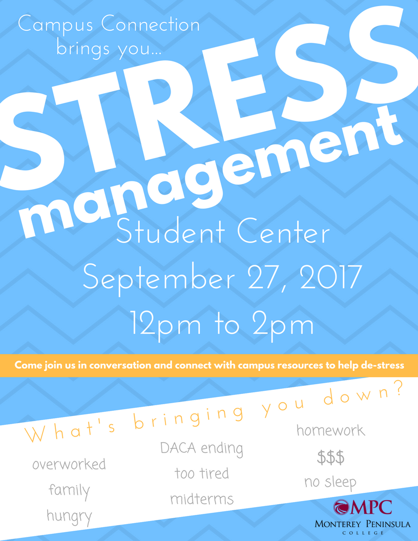 Flyer for Campus Connection Session on Stress Management.  September 27 from 12 pm - 2 pm in the Student Center.