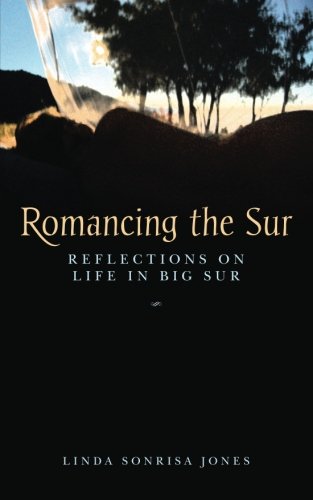 Romancing the Sur, by Linda Jones