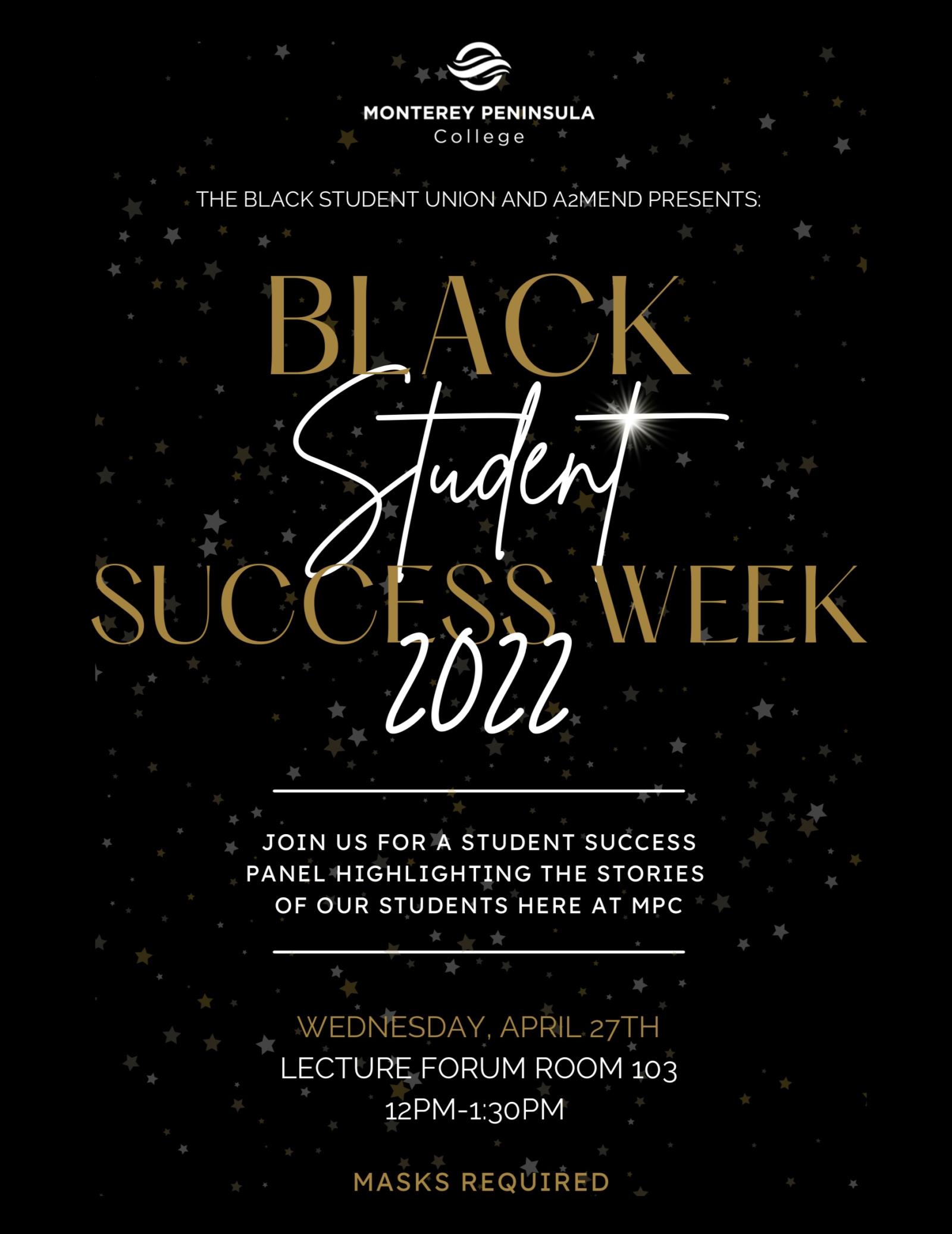 Image of the flyer for Black Student Success Week Student Panel that shows the date, time, and location of the event