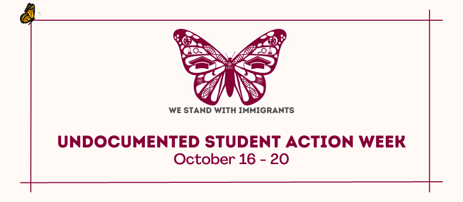 Undocumented Student Action Week 2023 Banner