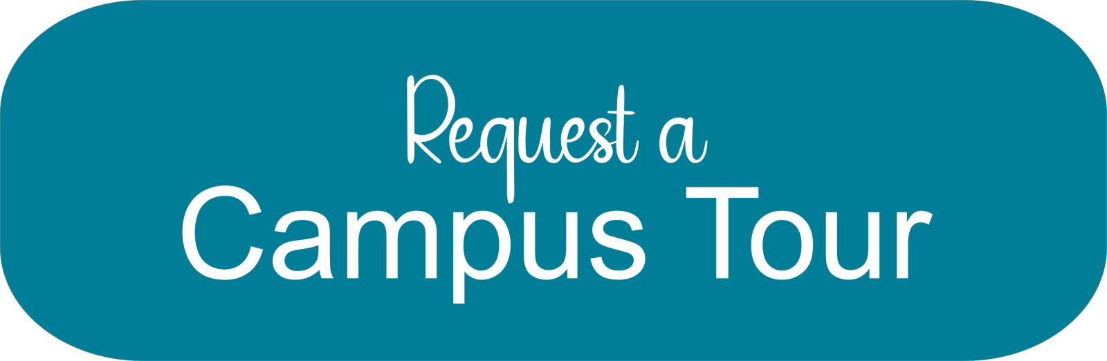 MPC teal accent color colored oval with rounded edges that has the words "Request a Campus Tour" centered in white text.  Clicking this button will open the page with information on scheduling campus tours at either MPC campus.